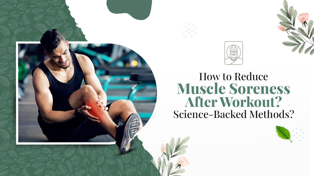 How to Reduce Muscle Soreness After Workout